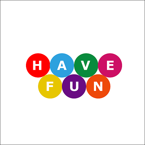 Have Fun